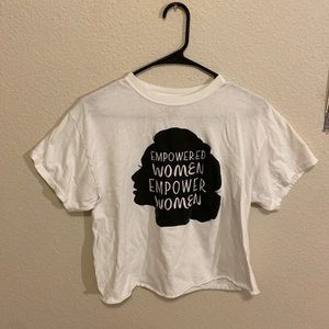“Empowered Women Empower Women” Cropped T Shirt Size M
